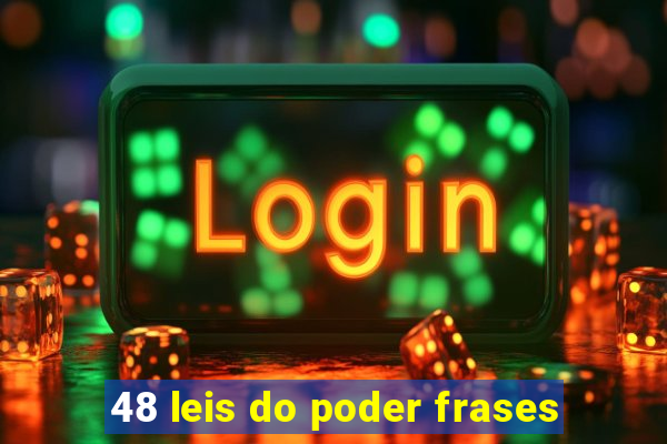 48 leis do poder frases